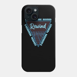 PLEASE BE KIND - REWIND #2 Phone Case