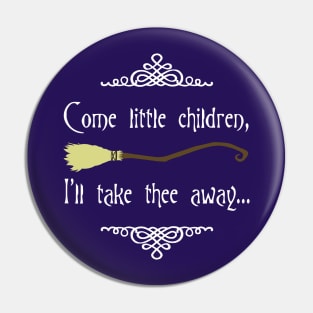 Come little children Pin