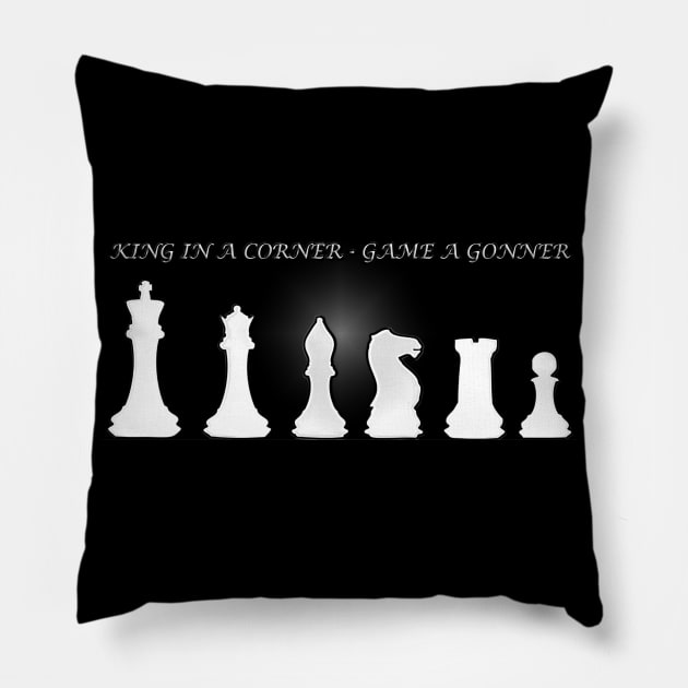 Chess Slogan - King in a Corner 2 Pillow by The Black Panther