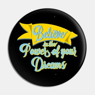 Power dream Pin