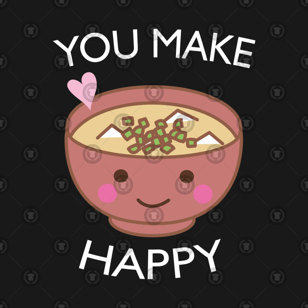 You Make Me So Happy Funny Food Pun Quote By Interdesign