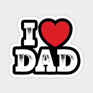 I love Dad Magnet