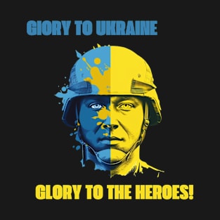 Glory to  Heroes! T-Shirt