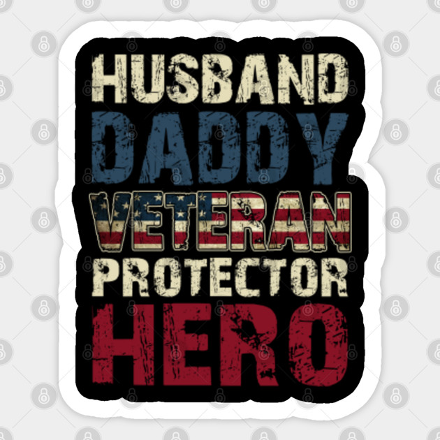 Free Free 165 Husband Daddy Protector Hero Veteran Svg SVG PNG EPS DXF File