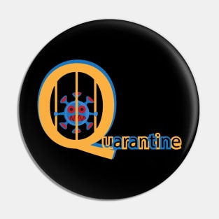 Quarantine Pin