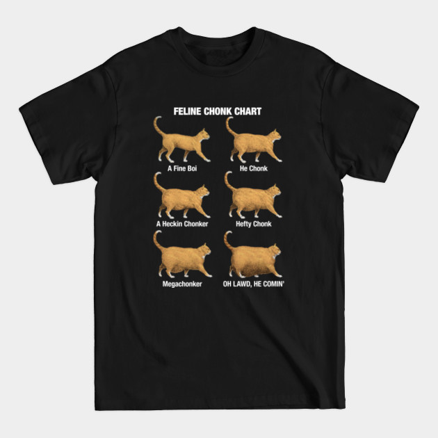 Feline Chonk Chart, Funny Chonk Cat Meme - Chonk Cat - T-Shirt