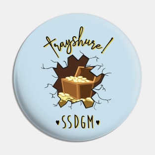 Trayshure! SSDGM Pin