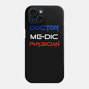 Doctor medic physician Phone Case