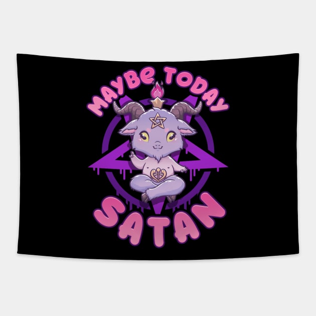 Maybe Today Satan I Cute Kawaii Anime Baphomet graphic Tapestry by biNutz