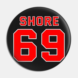 Shoresy 69 Pin