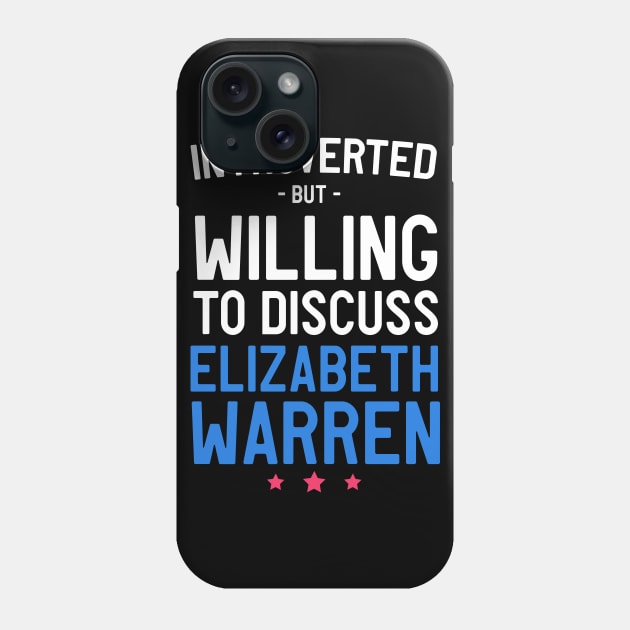 Introverted but discuss Warren Phone Case by Portals