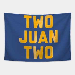 Two Juan Two Tapestry