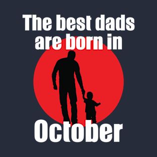 The Best Dads T-Shirt