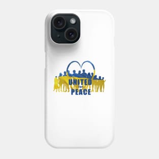 United for Peace, Stand with Ukraine Phone Case