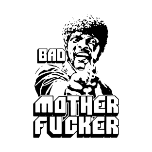 Pulp Fiction Bad Mother Fucker T-Shirt