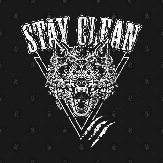 Stay Clean (Wolf Face) by NINE69