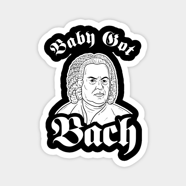 Baby Got Bach Magnet by dumbshirts