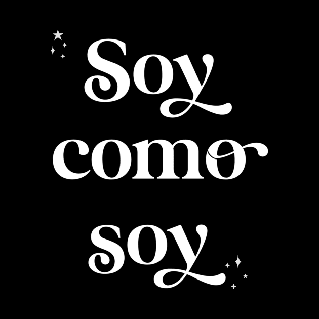 Soy como soy by The Mindful Maestra