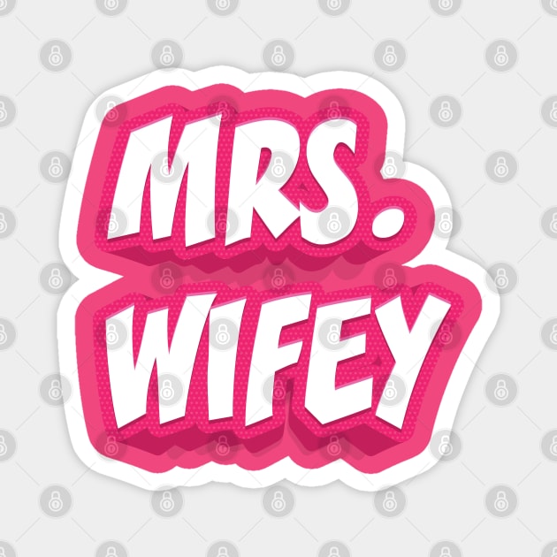 MRS. WIFEY Magnet by STUDIOVO