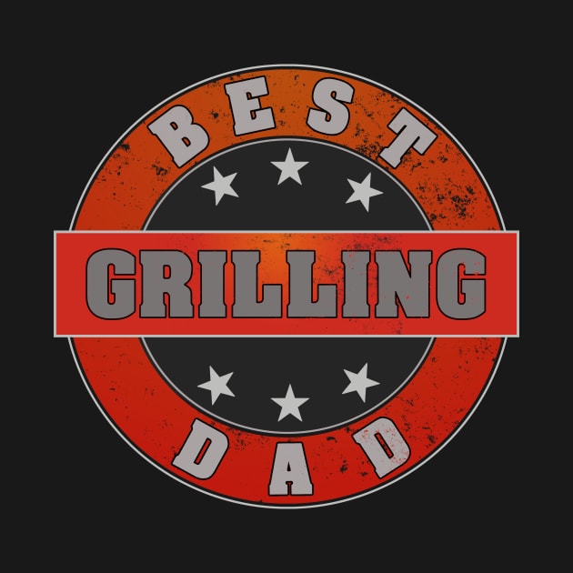 Men Best Grilling Dad Father Gift by chilla09