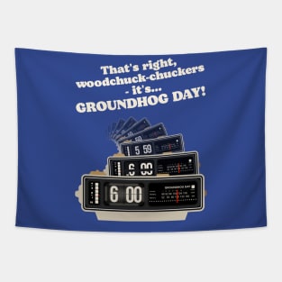 Woodchuck-chuckers! Groundhog Day Alarm Clock Tapestry