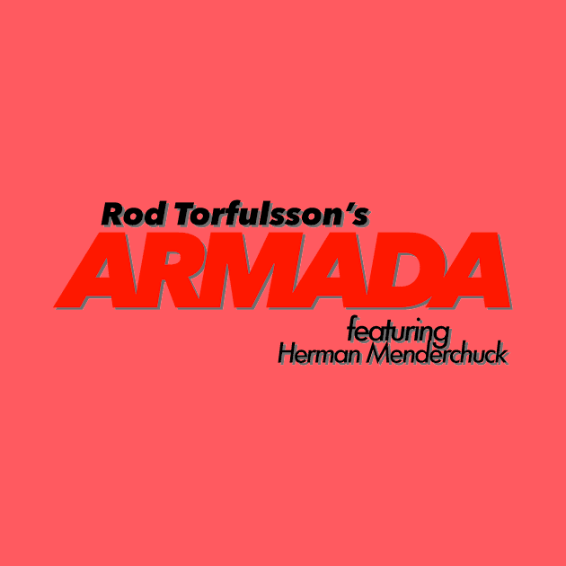 Rod Torfulsson's Armada by Lampaworks Inc.