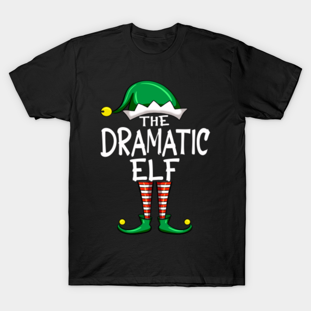 Discover the dramatic elf christmas - Elf Christmas - T-Shirt