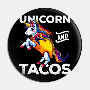 Unicorn & Tacos Cinco De Mayo Shirt Rainbow Party Girls Pin