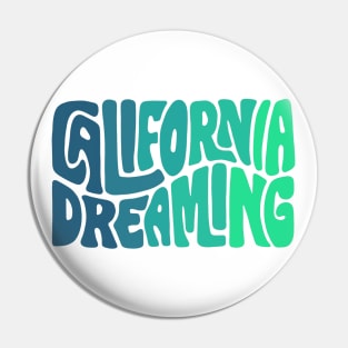 California Dreaming Ombre Word Art Pin