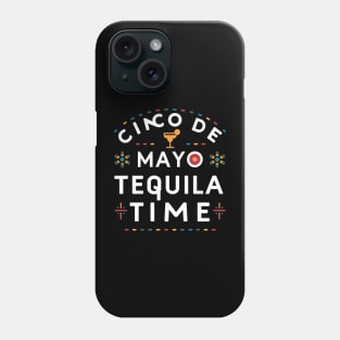 Cinco de Mayo Tequila Time Phone Case