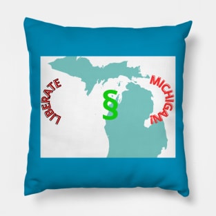 LIBERATE MICHIGAN Pillow