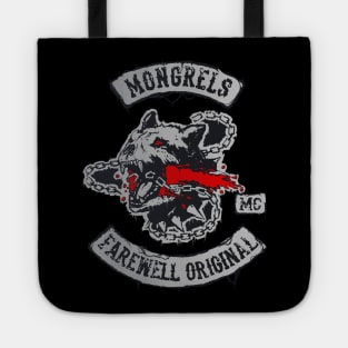 mongrels farewell original Tote