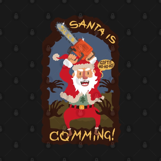 Santa Claus is comming chainsaw zombie by GeekCastle