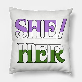 Genderqueer She/Her Pillow