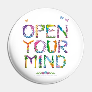 OPEN YOUR MIND - tropical word art Pin