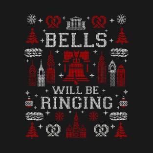 Philadelphia Bells Will Be Ringing Philly Fan Ugly Christmas Sweater Party T-Shirt