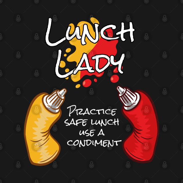 Lunch Lady Practice Safe Lunch School and Lunch Lady by Riffize