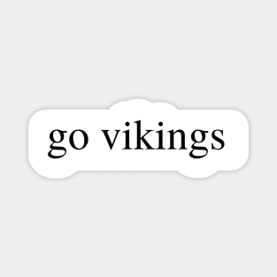 go vikings Magnet