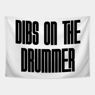 Dibs on the Drummer - blk Tapestry