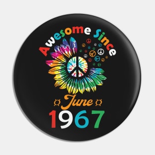 Funny Birthday Quote, Awesome Since June 1967, Retro Birthday Pin