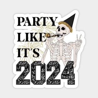 Party like it’s 2024 Magnet