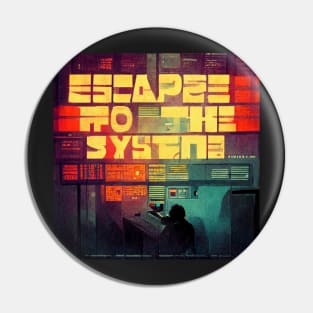 Escape The System Pin