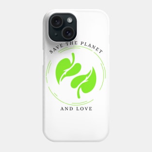 Save our Planet Phone Case