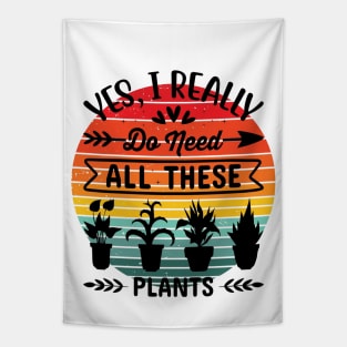 Yes, I really do need all these Plants Tapestry