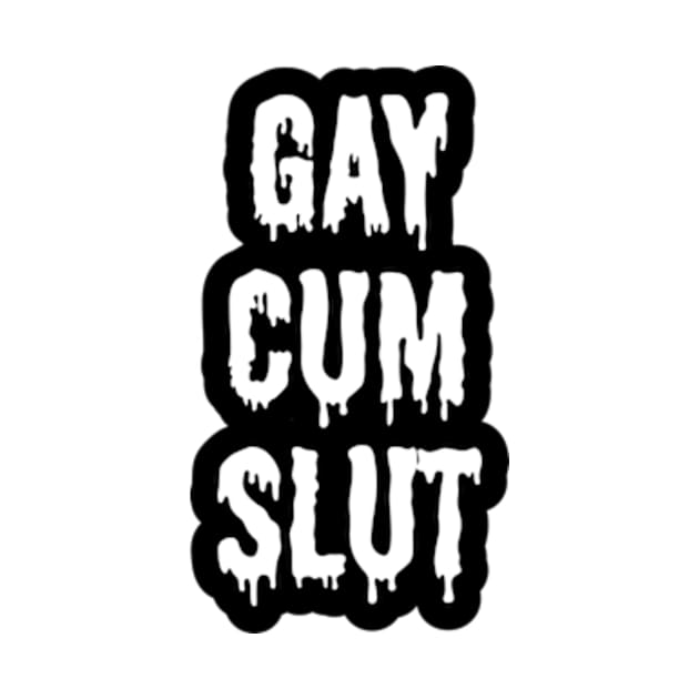 Gay Cum Slut by QCult