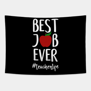 Best Job Ever Teacher Appreciation Gift - Teacher Life Tapestry