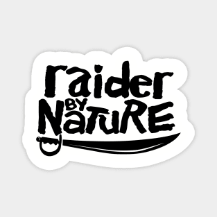 Raider By Nature Magnet