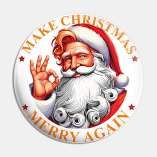 Make Christmas Merry Again! Xmas tee for president fans! Pin