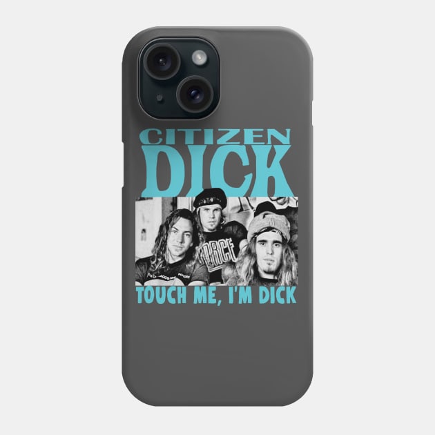 Citizen Dick Singles Parody Band Pearl Phone Case by PeakedNThe90s