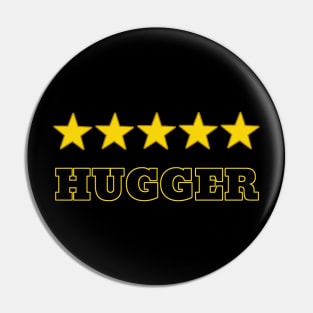 Rated Hugger Pin